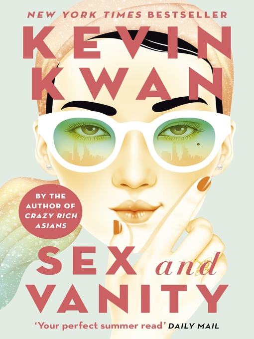 Title details for Sex and Vanity by Kevin Kwan - Wait list
